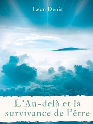 cover image of L'Au-delà et la survivance de l'être